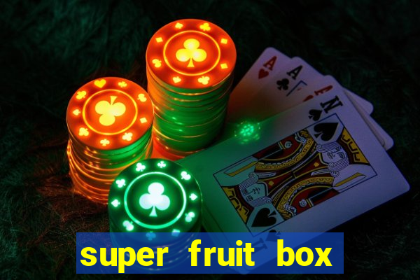 super fruit box codes 2024